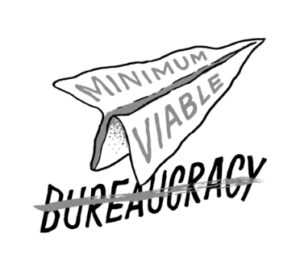Minimum Viable Bureaucracy