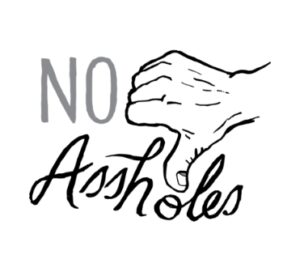 No Assholes
